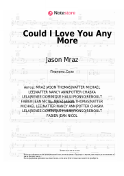Ноты, аккорды Jason Mraz, Renee Dominique - Could I Love You Any More