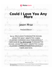 Ноты, аккорды Jason Mraz, Renee Dominique - Could I Love You Any More