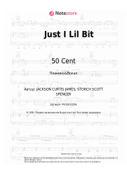 Ноты, аккорды 50 Cent - Just I Lil Bit