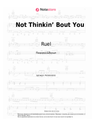 Ноты, аккорды Ruel - Not Thinkin’ Bout You