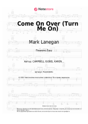 Ноты, аккорды Mark Lanegan, Isobel Campbell - Come On Over (Turn Me On)