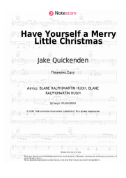 Ноты, аккорды Jake Quickenden - Have Yourself a Merry Little Christmas