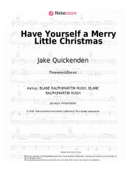 Ноты, аккорды Jake Quickenden - Have Yourself a Merry Little Christmas
