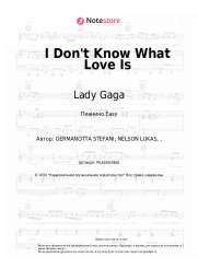Ноты, аккорды Lady Gaga, Bradley Cooper - I Don't Know What Love Is