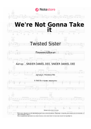 Ноты, аккорды Twisted Sister - We're Not Gonna Take it