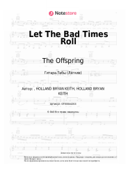Ноты, аккорды The Offspring - Let The Bad Times Roll