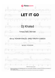 Ноты, аккорды DJ Khaled, Justin Bieber, 21 Savage - LET IT GO