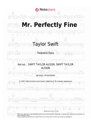 Ноты, аккорды Taylor Swift - Mr. Perfectly Fine
