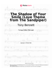 Ноты, аккорды Tony Bennett - The Shadow of Your Smile (Love Theme from The Sandpiper)