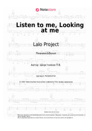 Ноты, аккорды Lalo Project - Listen to me, Looking at me