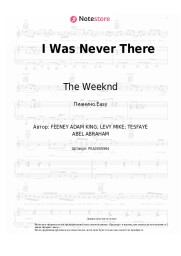 Ноты, аккорды The Weeknd, Gesaffelstein - I Was Never There