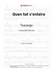 Ноты, аккорды Txarango - Quan tot s’enlaira