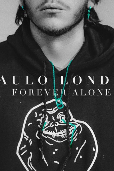 undefined Paulo Londra - Forever Alone