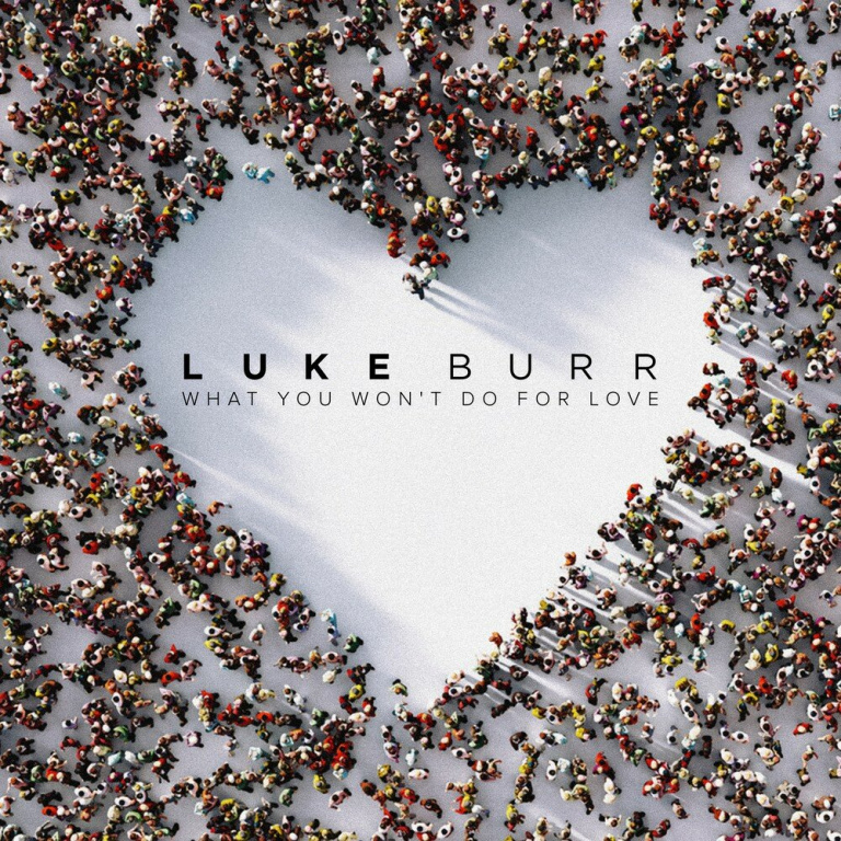 Luke Burr - What You Won't Do For Love ноты для фортепиано