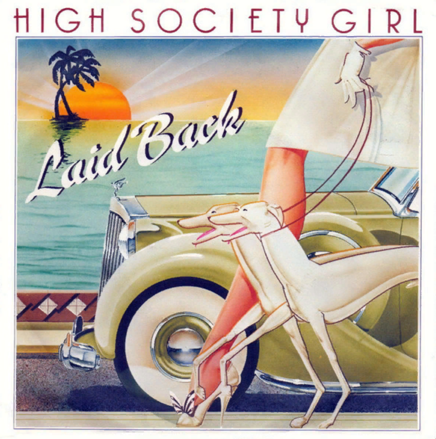 Laid back high society girl. High Society girl. Laid back обложка. Laid back обложки альбомов.