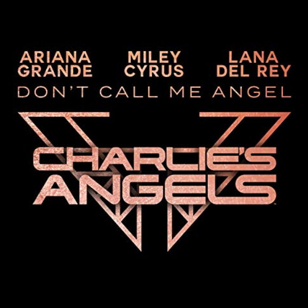 Ariana Grande, Miley Cyrus, Lana Del Rey - Don't Call Me Angel (Charlie’s Angels OST) ноты для фортепиано