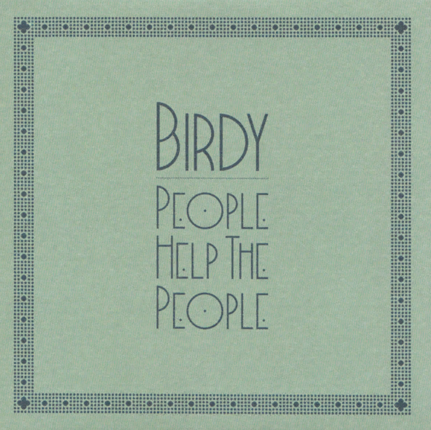 Birdy people help. Birdy - people help the people. People help the people Birdy Ноты для фортепиано. Help people.