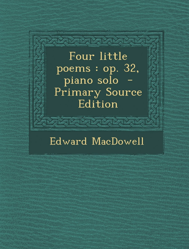 Эдуард Мак-Доуэлл - Четыре маленькие поэмы, Op.32: №1 Орёл ноты для фортепиано