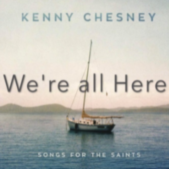 Kenny Chesney - We're All Here ноты для фортепиано