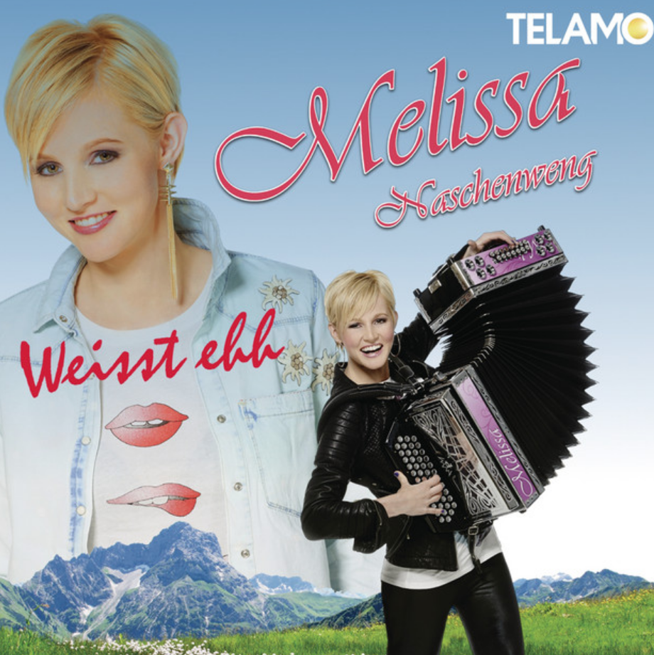 Melissa Naschenweng  - Weisst eh (dass i narrisch auf Di steh) аккорды