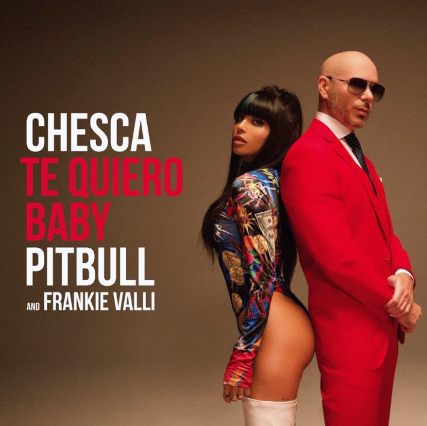 Chesca, Pitbull, Frankie Valli - Te Quiero Baby (I Love You Baby) аккорды