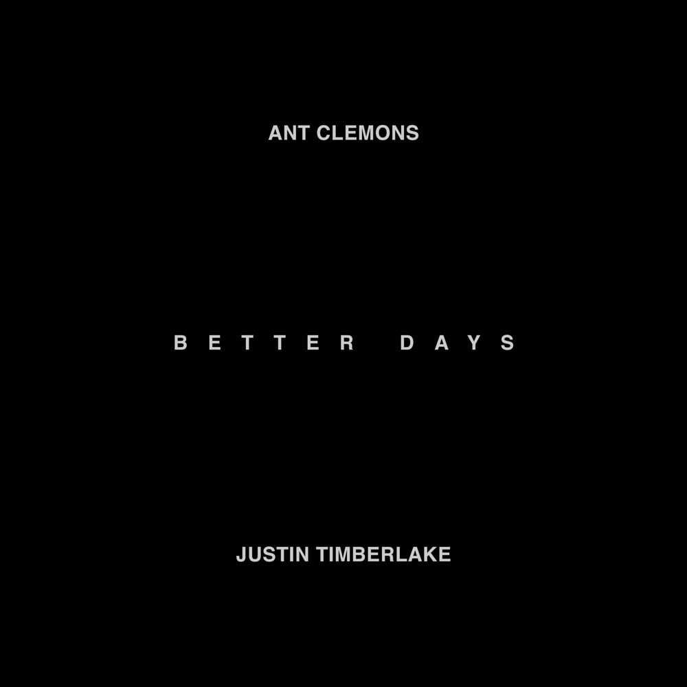 Ant Clemons, Justin Timberlake - Better Days ноты для фортепиано