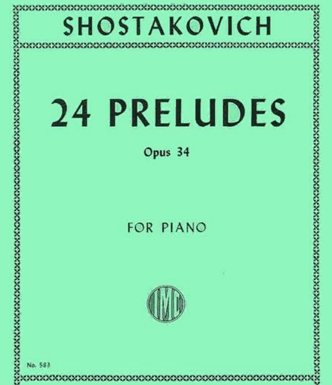 Шостакович 24. Шостакович 24 прелюдии. Шостакович Ноты. Партитура Шостаковича. Шостакович пьесы для фортепиано.