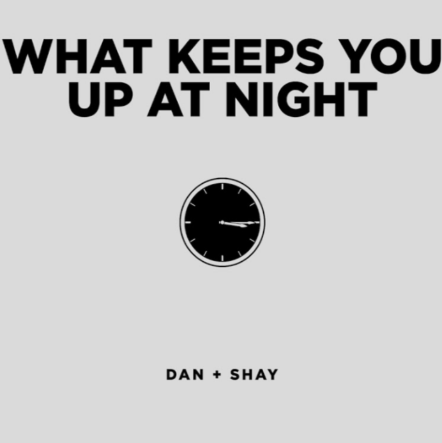 Dan + Shay - What Keeps You Up At Night ноты для фортепиано
