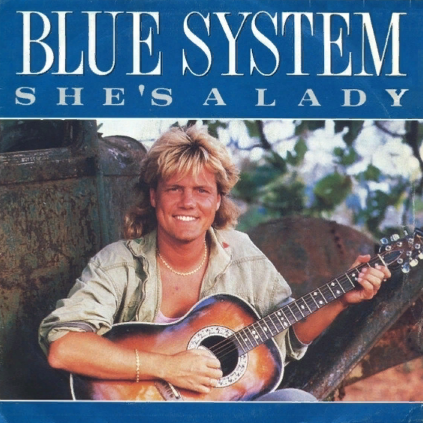 Blue System 1997. Blue System she`s a Lady. Blue System 1987. Дитер болен Blue System.