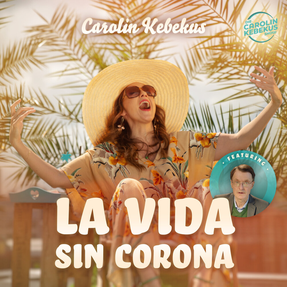 Carolin Kebekus, Karl Lauterbach - La Vida Sin Corona аккорды