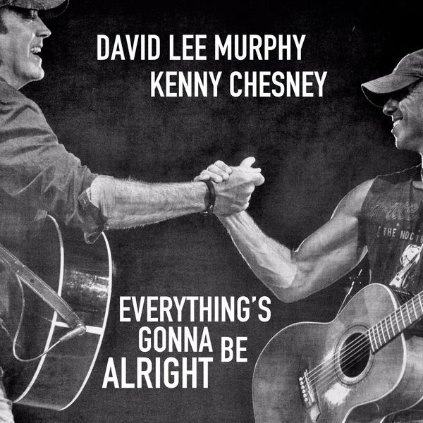 David Lee Murphy, Kenny Chesney - Everything's Gonna Be Alright ноты для фортепиано
