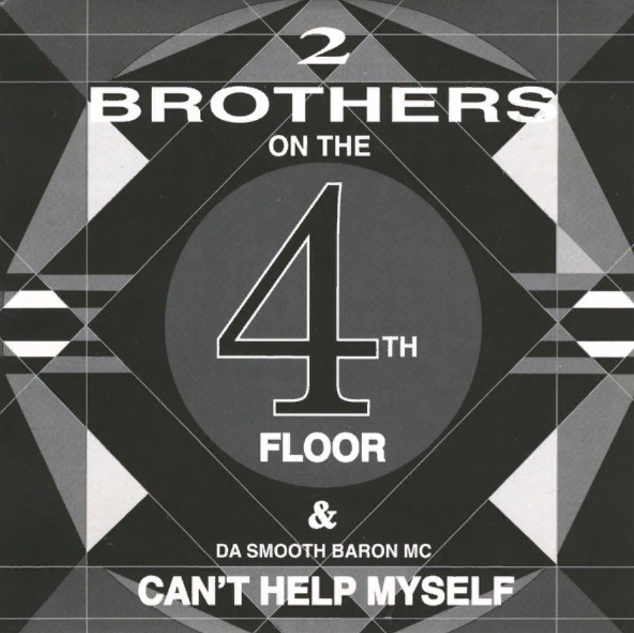 Cant help. I can't help myself 2 brothers on the 4th Floor. Four to the Floor выпуск 1. Do it brothers on the 4th Floor ремикс 2. Can't help myself 2 brothers on the 4th Floor фото.