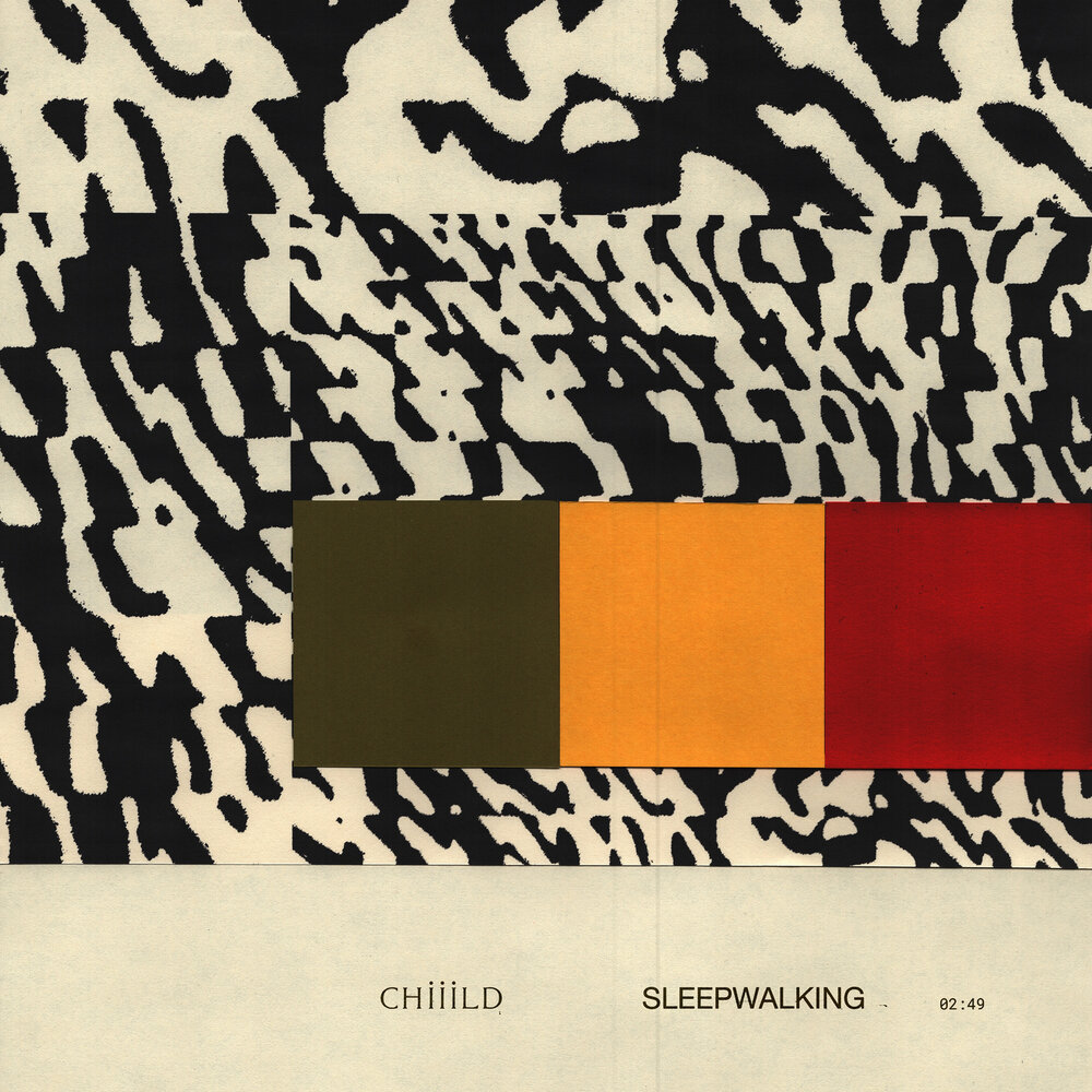 Chiiild - Sleepwalking аккорды