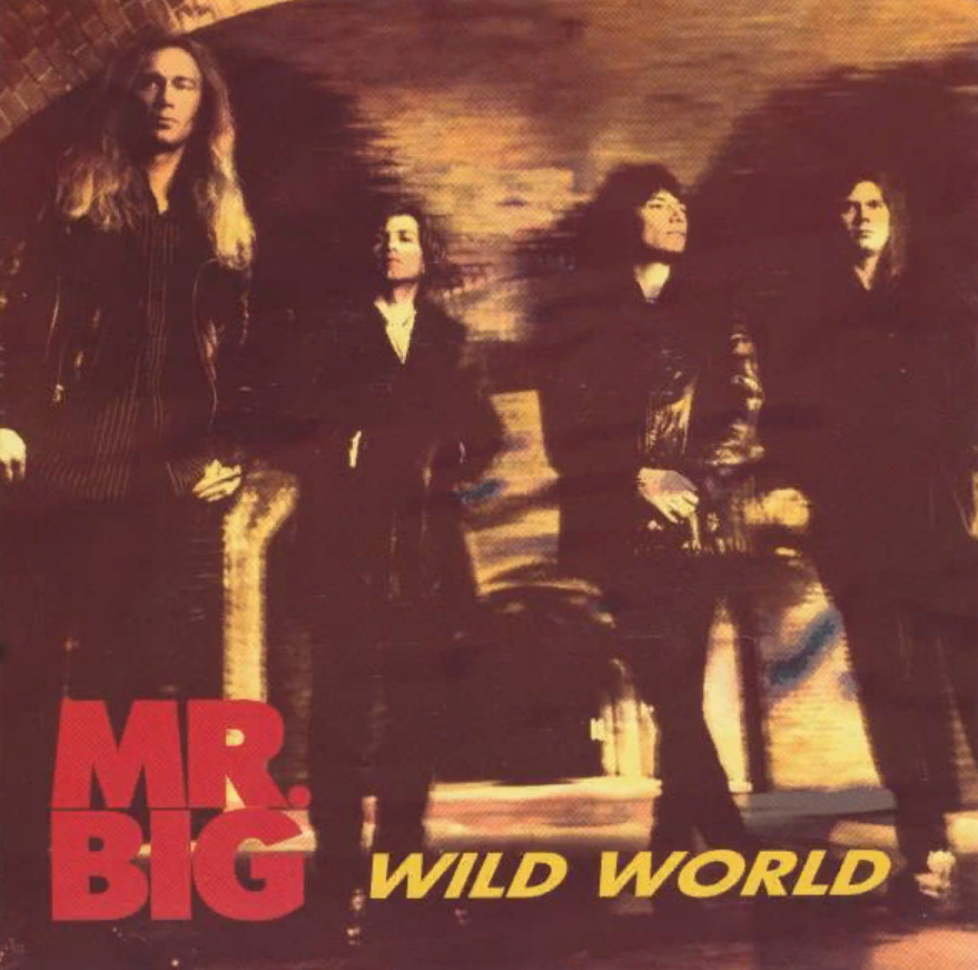 Being mr big. Mr big Wild World альбомы. Группа Mr big Wild World. Wild World Mr big обложка. Mr_big_Mr_big_-_Wild_World.