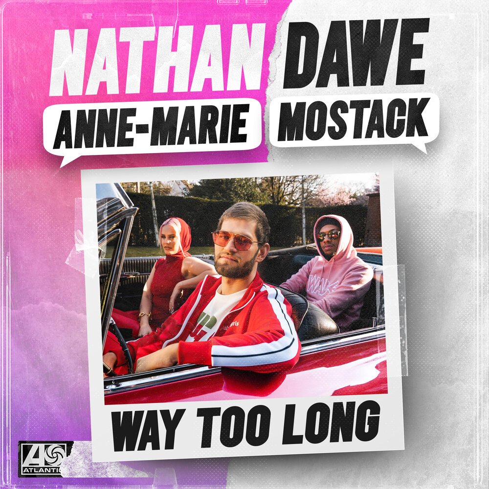 Nathan Dawe, Anne-Marie, MoStack - Way Too Long ноты для фортепиано