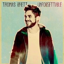 Thomas Rhett - Unforgettable ноты для фортепиано