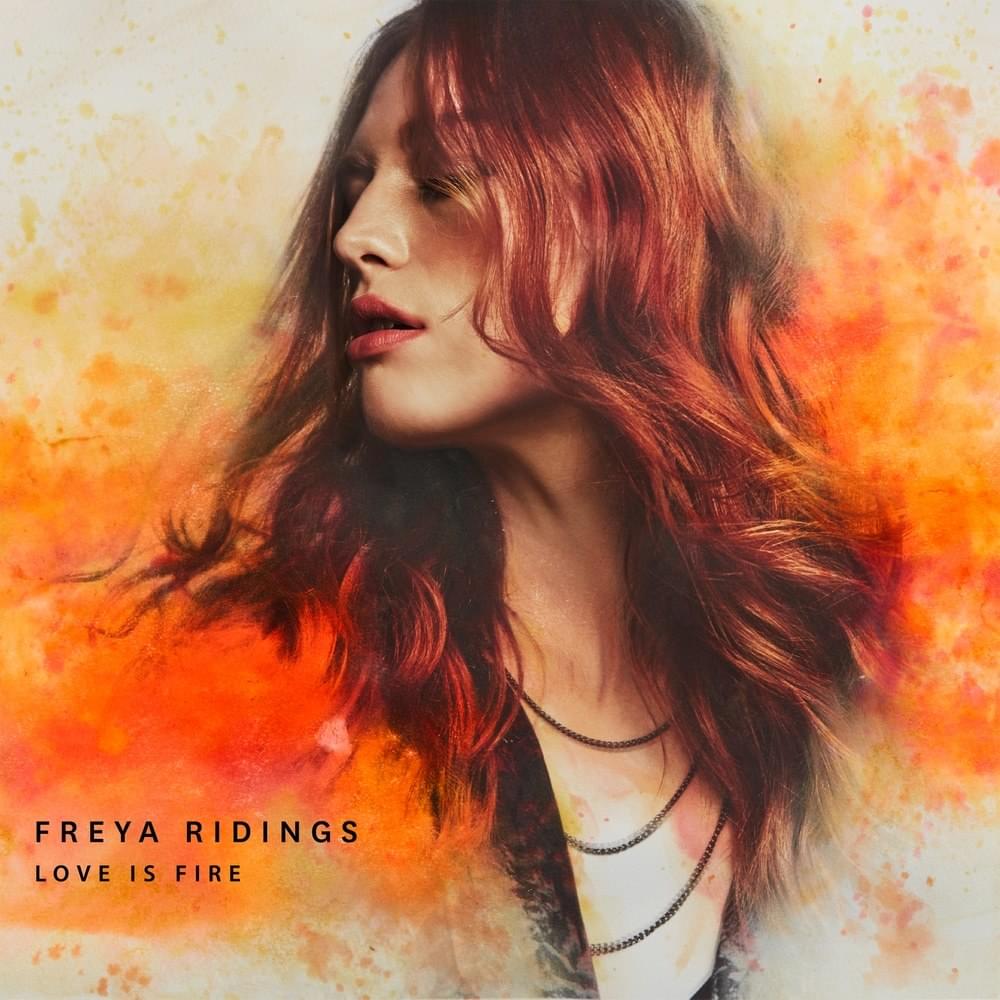 Freya Ridings - Love Is Fire ноты для фортепиано
