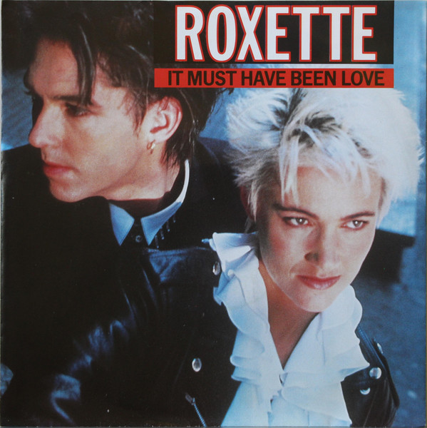 Roxette - It Must Have Been Love ноты для фортепиано