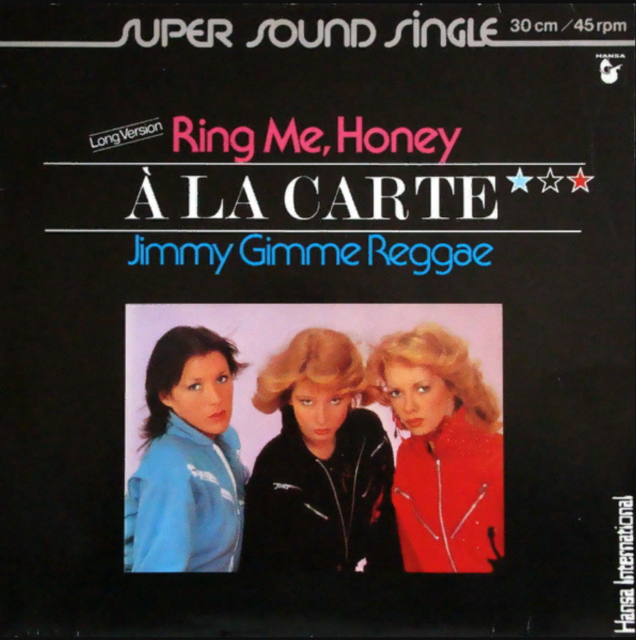 A la carte Ring me Honey 1980. A la carte альбом Ring me Honey. A la carte - Ring me, Honey фотоальбом. Пластинка à la carte - Ring me,Honey.