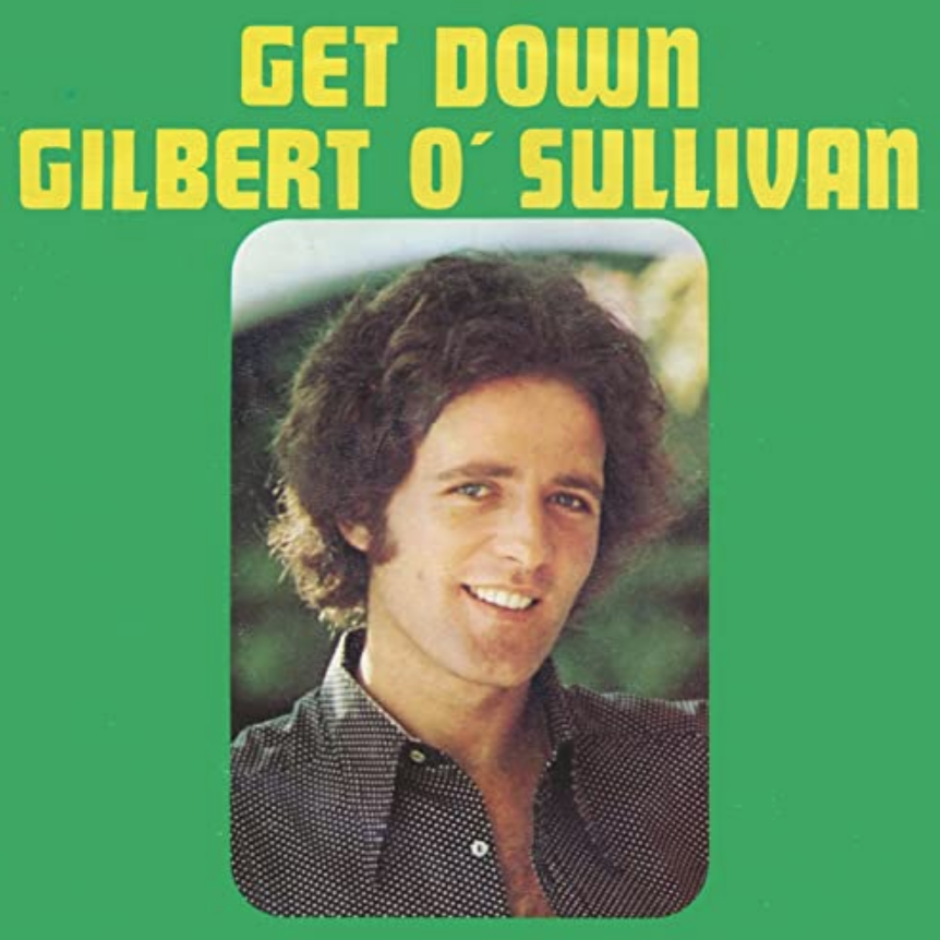Gilbert O'Sullivan - Get Down аккорды