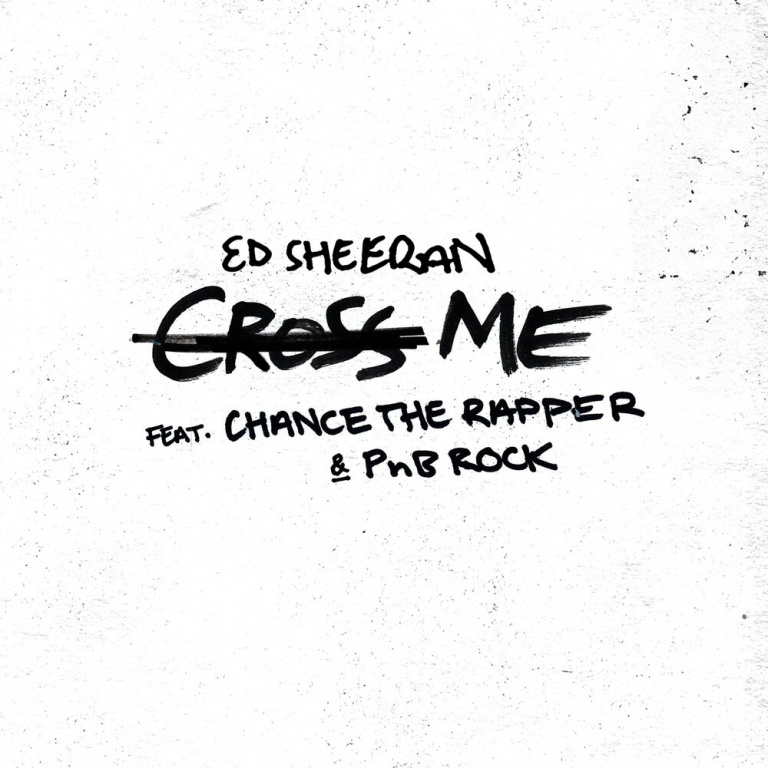 Ed Sheeran, PnB Rock, Chance the Rapper - Cross Me ноты для фортепиано