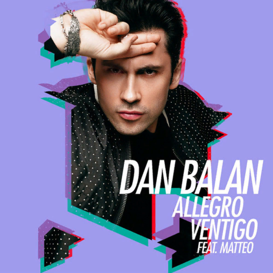 Dan Balan Allegro Vertigo. Dan Balan Matteo Allegro. Dan Balan - Allegro Ventigo. Allegro Vertigo (feat. Matteo).