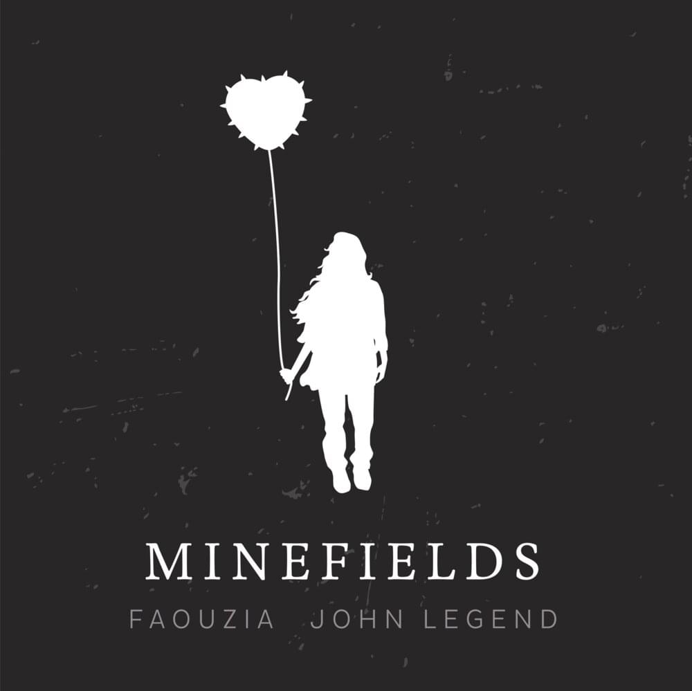 Faouzia, John Legend - Minefields аккорды