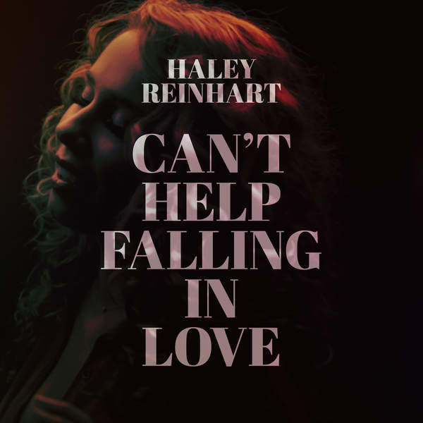Haley Reinhart - Can't Help Falling in Love ноты для фортепиано