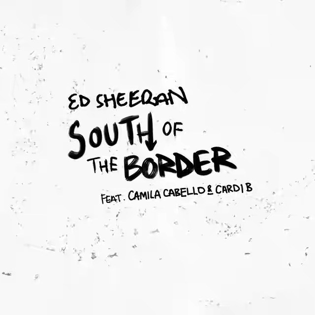 Ed Sheeran, Camila Cabello, Cardi B - South of the Border ноты для фортепиано