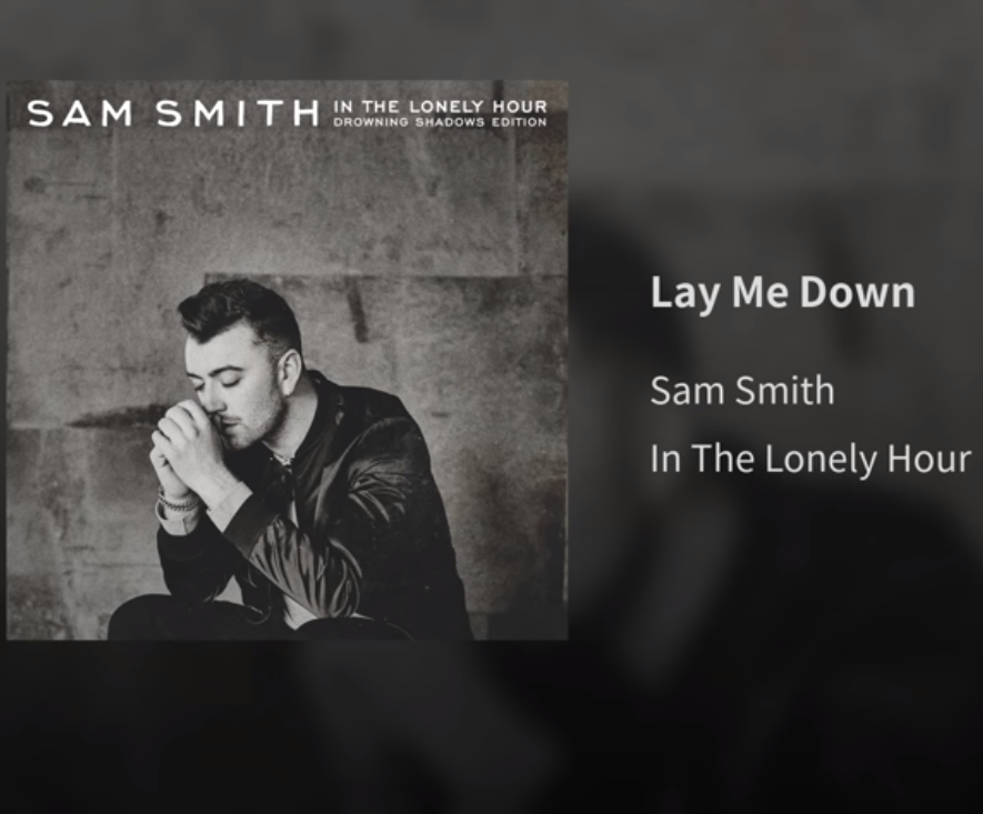 Sam down. Sam Smith lay me down. Sam Smith lay me down Ноты для фортепиано. Sam Smith in the Lonely hour. Drowning Shadows Sam Smith.