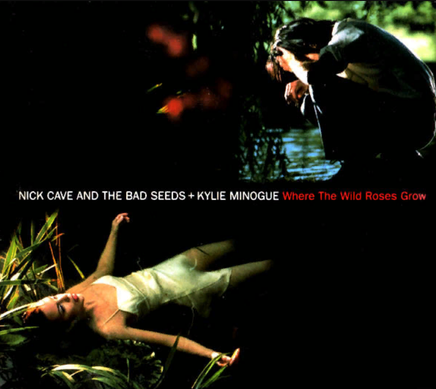 Nick Cave and the Bad Seeds + Kylie Minogue - where the Wild Roses grow. Where the Wild Roses grow ник Кейв & the Bad Seeds.