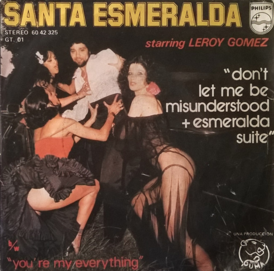 Esmeralda Don T Let Me Be Misunderstood