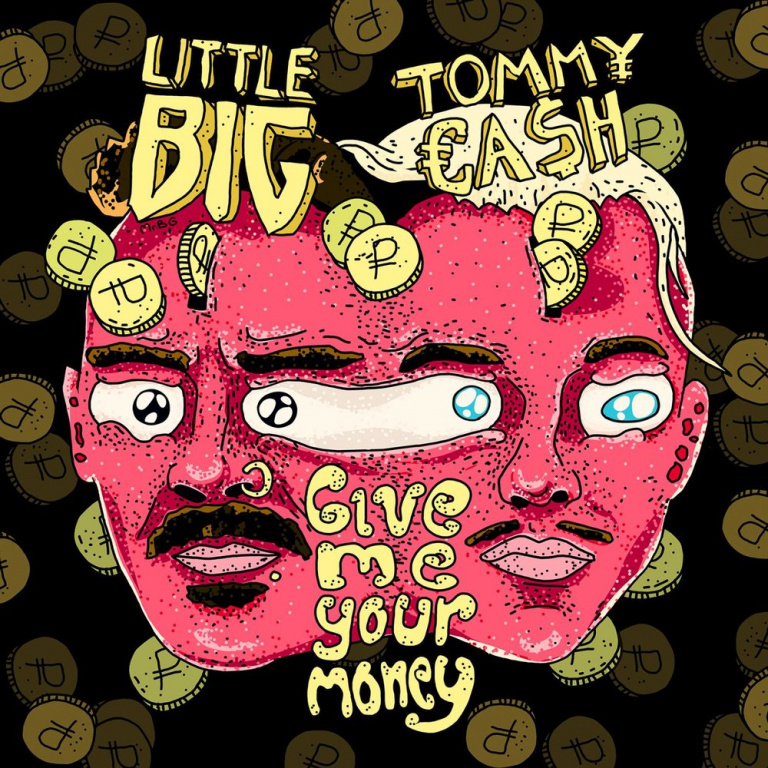 Little Big, Tommy Cash - Give Me Your Money ноты для фортепиано