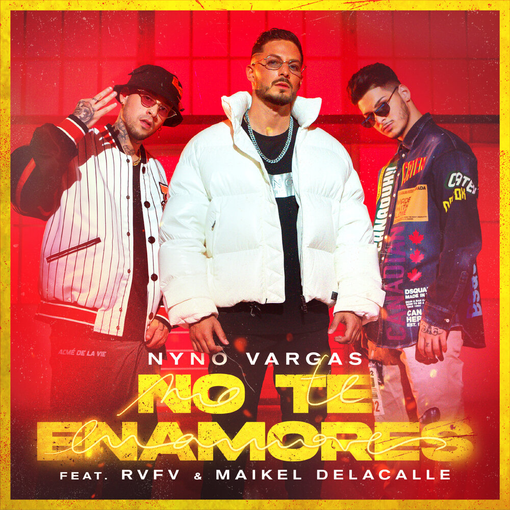 Nyno Vargas, RVFV, Maikel Delacalle - No te enamores ноты для фортепиано
